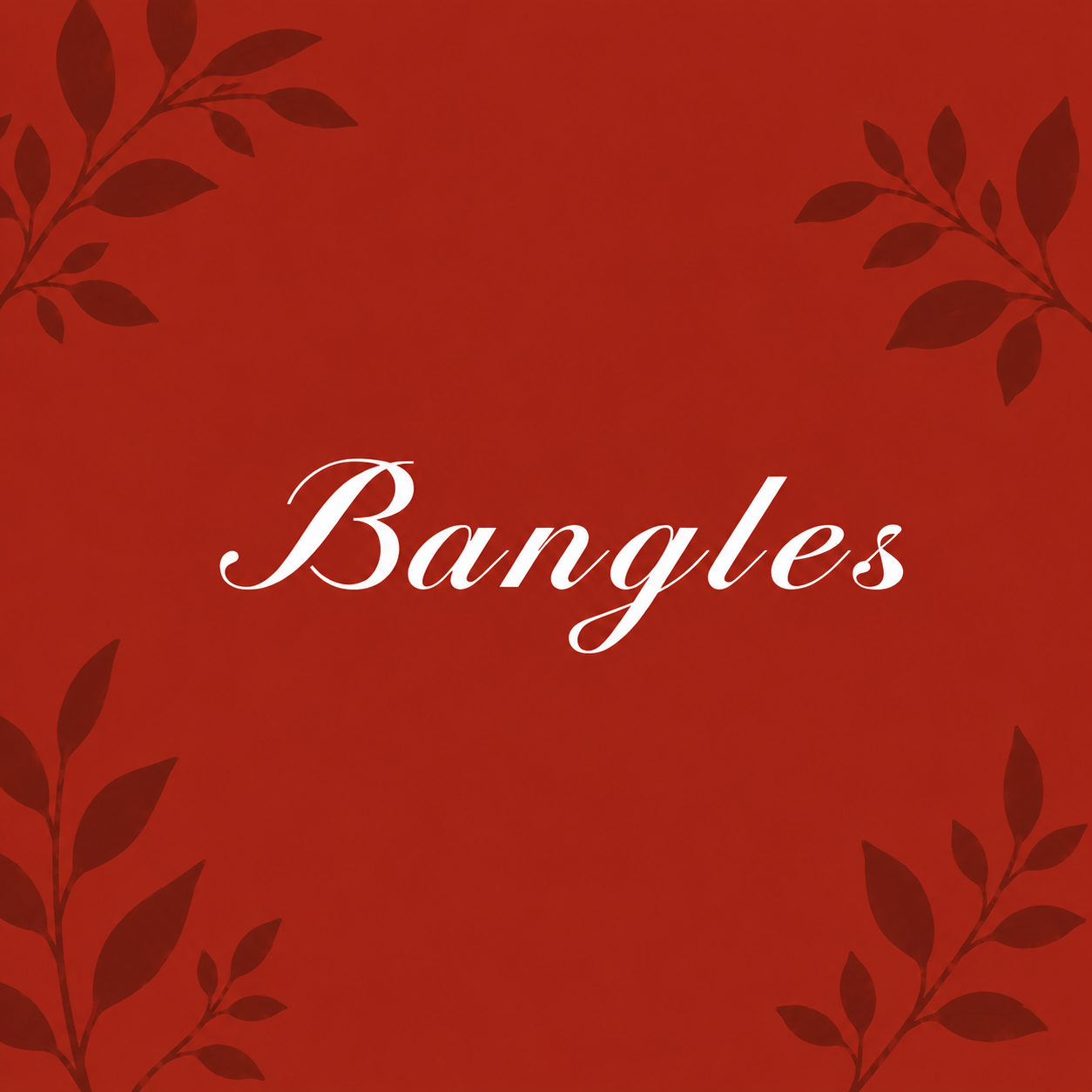 Bangles
